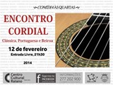 Destaque - “Encontro Cordial” de guitarra clássica, portuguesa e beiroa